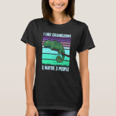 I Like Chameleons Maybe 3 People  Quote Lizard Gra T-shirt (Voorkant)