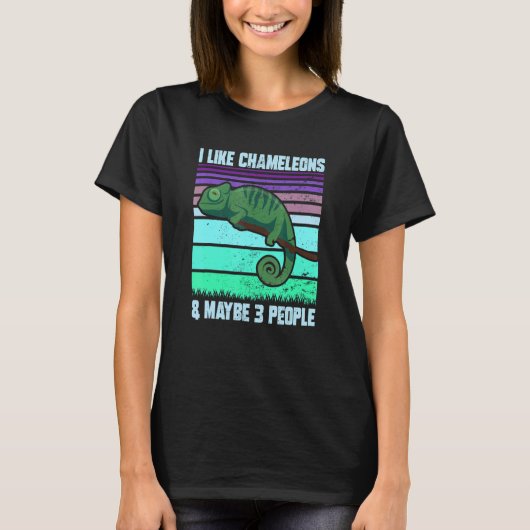 I Like Chameleons Maybe 3 People  Quote Lizard Gra T-shirt (Voorkant)