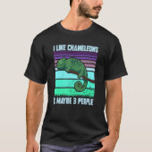 I Like Chameleons Maybe 3 People Quote Lizard Gra T-shirt (Voorkant)