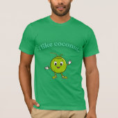  I Like Coconut - Cute Cartoon Coconut Funny T-Shi T-shirt (Voorkant)