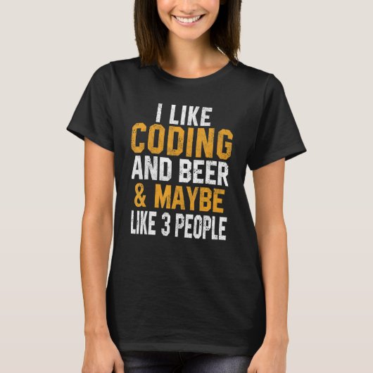 I Like Coding And Beer Programming Geek Admin Wome T-shirt (Voorkant)