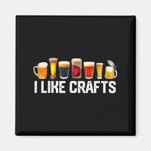 I Like Crafts Craft Beer Microbrew Hops Funny Gift Magneet (Voorkant)