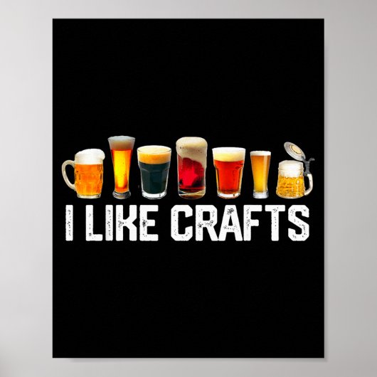 I Like Crafts Craft Beer Microbrew Hops Funny Gift Poster (Voorkant)