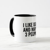 I Like Dogs And Maybe 3 People Mok (Voorkant links)