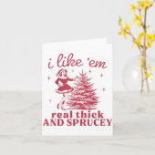 I Like em Real Thick And Sprucey Retro Christmas T Kaart (Gele Bloem)