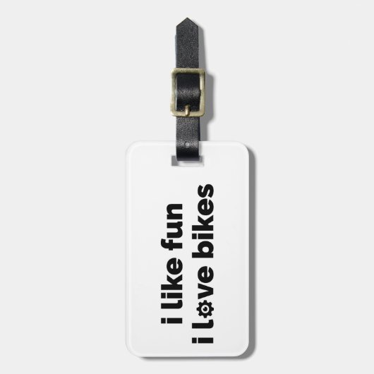 I Like Fun I Love Bikes Bagagelabel (Voorkant verticaal)