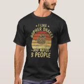 I Like Gopher Snakes And Maybe 3 People Boa Reptil T-shirt (Voorkant)