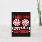 I Like Her Peppermint Candies Couples Matching Chr Kaart (Voorkant)
