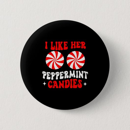 I Like Her Peppermint Candies Couples Matching Chr Ronde Button 5,7 Cm (Voorkant)