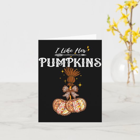 I Like Her Pumpkins She Likes My Broomstick Couple Kaart (Gele Bloem)