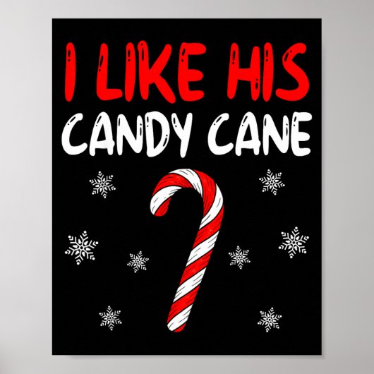 I Like His Candy Cane Christmas Couples Xmas Match Poster (Voorkant)