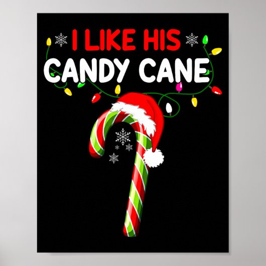I Like His Candy Cane Couple Matching Christmas Me Poster (Voorkant)