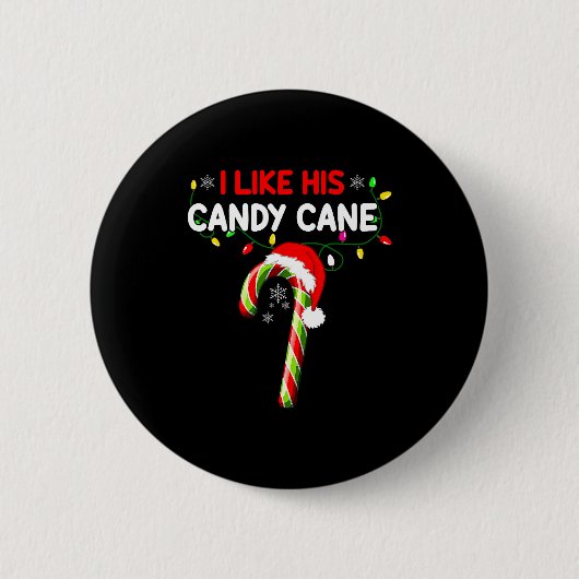 I Like His Candy Cane Couple Matching Christmas Me Ronde Button 5,7 Cm (Voorkant)