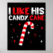 I Like His Candy Cane Couple Matching Christmas  Poster (Voorkant)