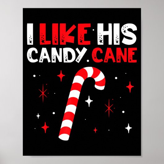 I Like His Candy Cane Couple Matching Christmas Poster (Voorkant)