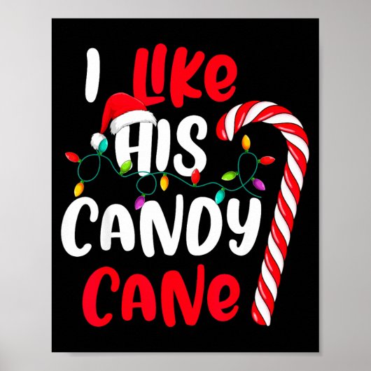 I Like His Candy Cane Funny Christmas Couples Matc Poster (Voorkant)