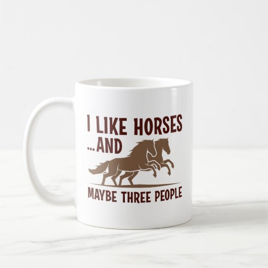 I Like Horses And Maybe 3 People Koffiemok (Links)