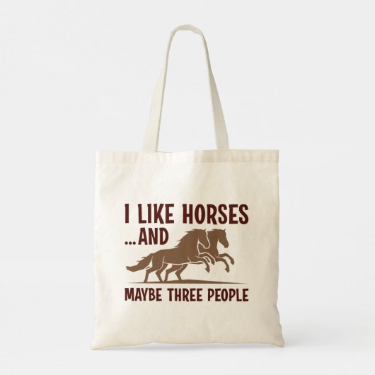 I Like Horses And Maybe 3 People Tote Bag (Achterkant)
