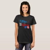 I Like How She Explodes 4th Of July Independence T-shirt (Voorkant volledig)