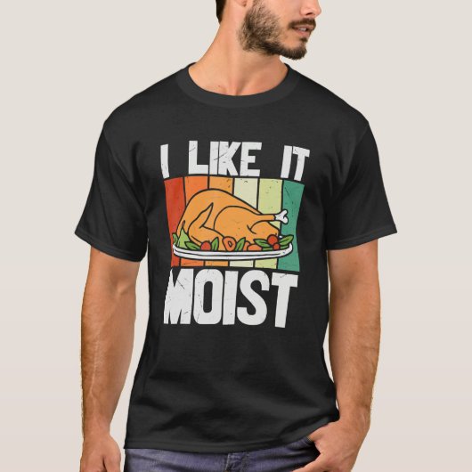 I LIKE IT MOIS Thanksgiving Costume Turkey Leg Day T-shirt (Voorkant)