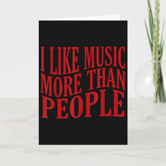 I Like Music More Than People Art Simple Music Moo Kaart (Voorkant)