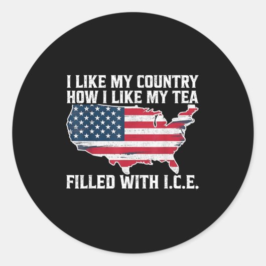 I Like My Country How I Like My Tea Filled With Ic Ronde Sticker (Voorkant)