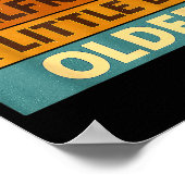 I Like My Girlfriend A Little Bit Older Funny Sayi Poster (Hoek)