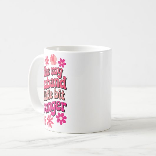 I Like My Husband A Little Bit Younger Funny Husba Koffiemok (Voorkant links)