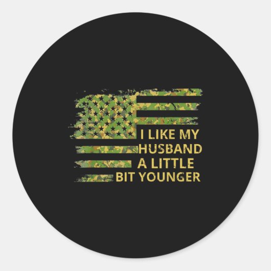 I Like My Husband A Little Bit Younger Funny Quote Ronde Sticker (Voorkant)