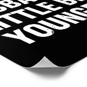 I Like My Husband A Little Bit Younger Funny Sayin Poster (Hoek)