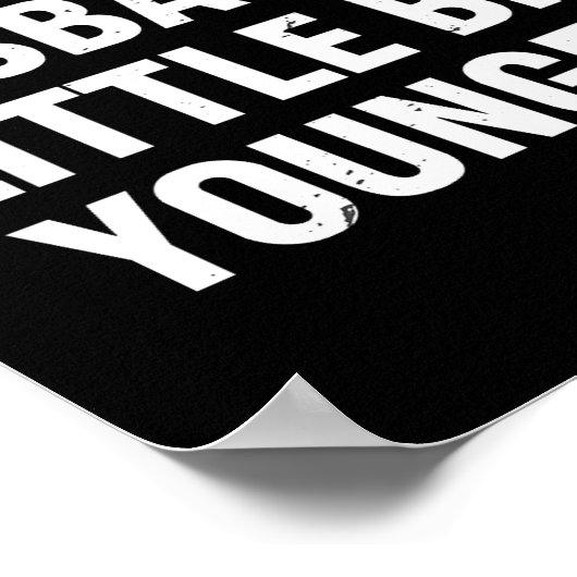 I Like My Husband A Little Bit Younger Funny Sayin Poster (Hoek)