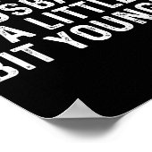 I Like My Husband A Little Bit Younger Funny Sayin Poster (Hoek)