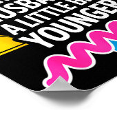 I Like My Husband A Little Bit Younger Funny Sayin Poster (Hoek)