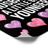 I Like My Husband A Little Bit Younger Funny Sayin Poster (Hoek)