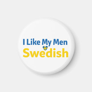 I Like My Men Swedish Funny Sweden Humor Magneet