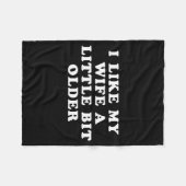 I Like My Wife A Little Bit Older  Fleece Deken (Voorkant (Horizontaal))