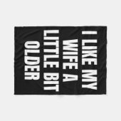I Like My Wife A Little Bit Older  Fleece Deken (Voorkant (Horizontaal))