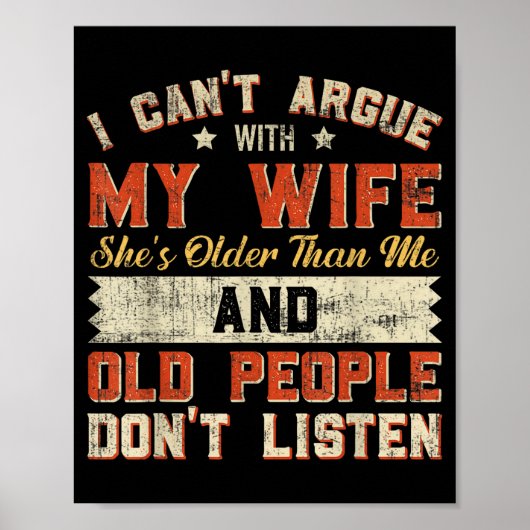 I Like My Wife A Little Bit Older Funny Saying Wom Poster (Voorkant)