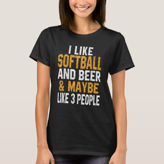 I Like Softball And Beer   Softball Coach Dad Mom T-shirt (Voorkant)