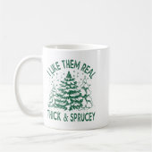 I Like Them Real Thick And Sprucey Christmas Tree  Koffiemok (Links)