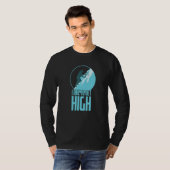 I Like to get High Ice Climbing Winter T-shirt (Voorkant volledig)