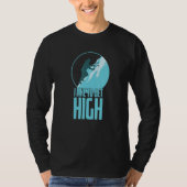 I Like to get High Ice Climbing Winter T-shirt (Voorkant)