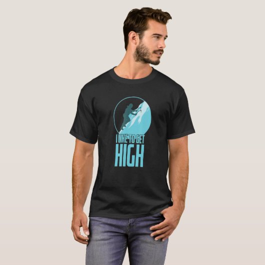 I Like to get High Ice Climbing Winter T-shirt (Voorkant volledig)