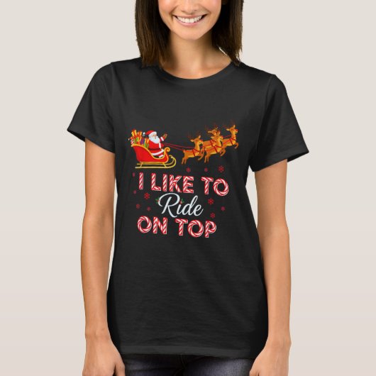 I Like To Ride On Top Funny Christmas Couple Match (Voorkant)