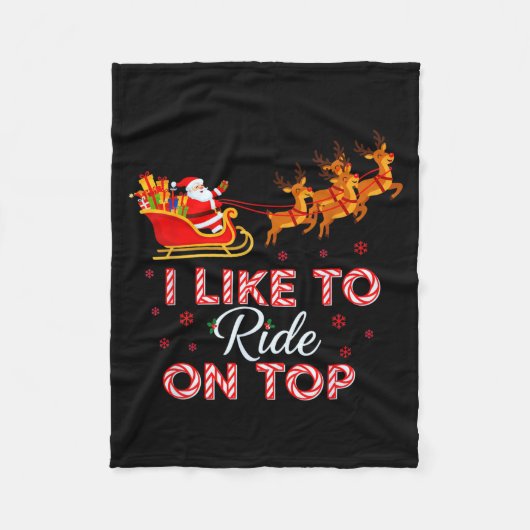 I Like To Ride On Top Funny Christmas Couple Match Fleece Deken (Voorkant)