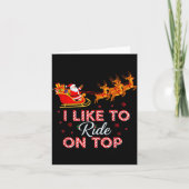 I Like To Ride On Top Funny Christmas Couple Match Kaart (Voorkant)