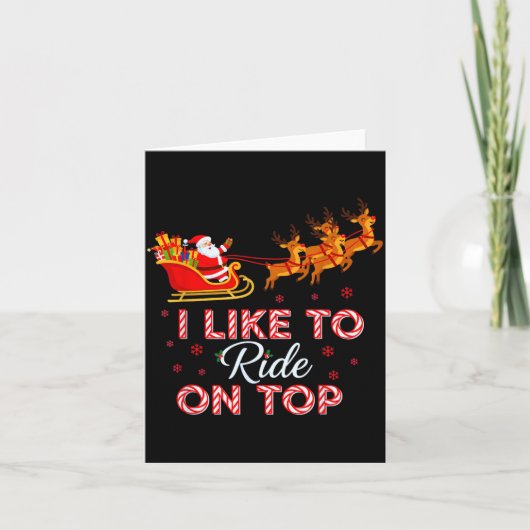 I Like To Ride On Top Funny Christmas Couple Match Kaart (Voorkant)