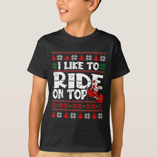 I Like To Ride On Top Funny Naughty Xmas Couple Ma (Voorkant)