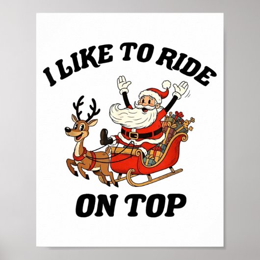 I Like To Ride On Top Funny Santa Couple Matching  Poster (Voorkant)