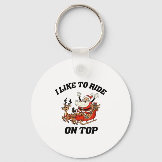 I Like To Ride On Top Funny Santa Couple Matching  Sleutelhanger (Voorkant)